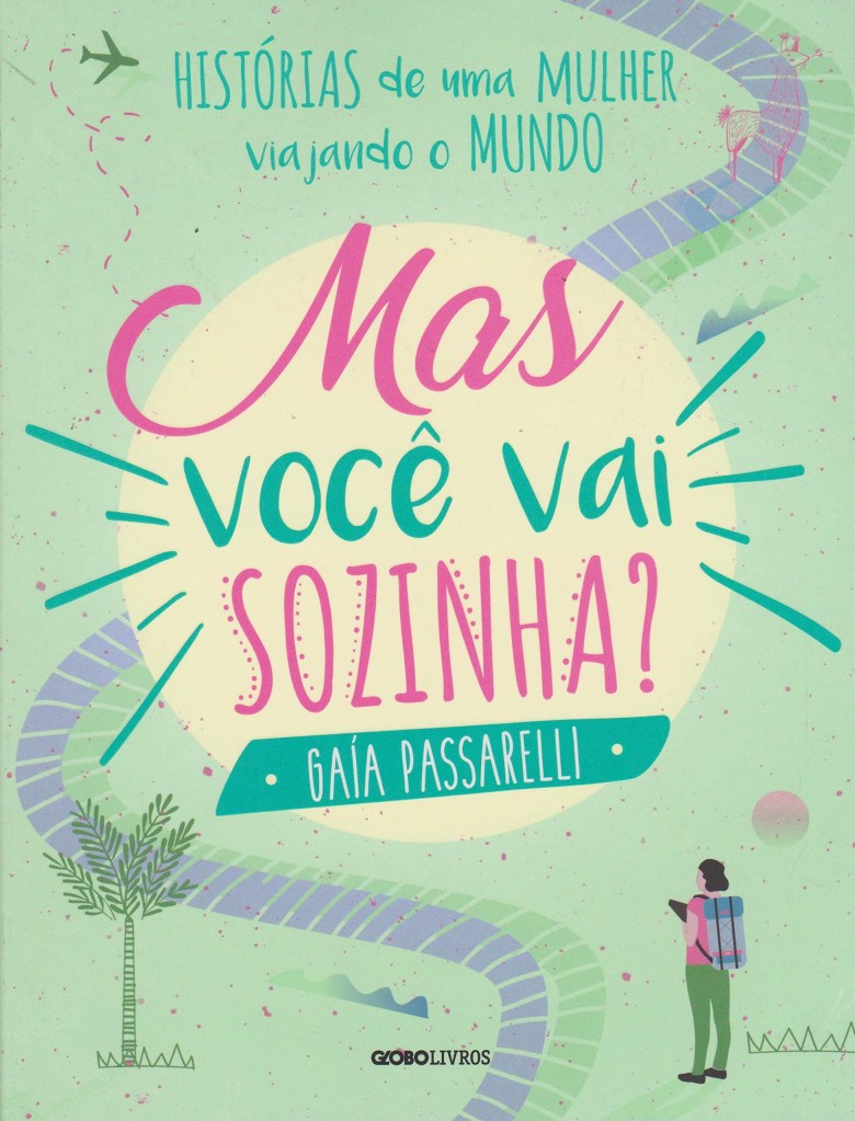 Capa de “Mas você vai sozinha?” de Gaía Passareli